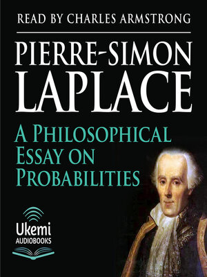 cover image of A Philosophical Essay on Probabilities